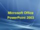Microsoft Office  PowerPoint 2003