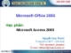 Tổng quan về Microsoft Access 2003